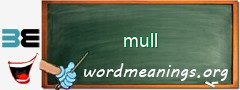 WordMeaning blackboard for mull